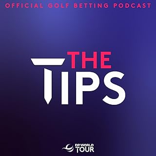 The Tips – Golf Betting Podcast