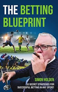 Betting Blueprint: 20 Secret Strategies