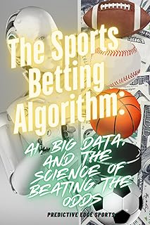 The Sports Betting Algorithm