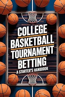 College Basketball Betting Handbook