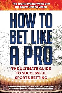 Bet Like A Pro: Ultimate Sports Betting Guide