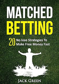 20 No Lose Matched Betting Strategies